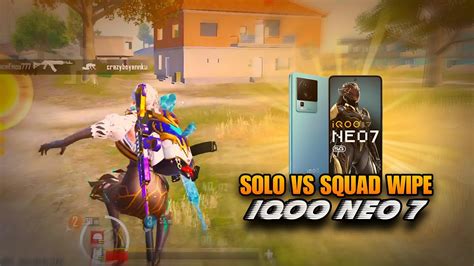 Solo 🆚 Squad Wipe Iqoo Neo 7 Smooth 90fps Youtube