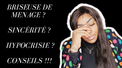 Briseuse De M Nage Hypocrisie Sinc Rit Conseils Youtube