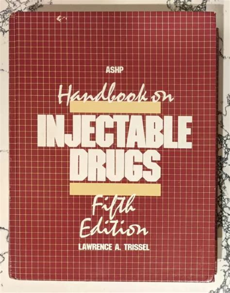 Handbook On Injectable Drugs Th Edition Lawrence Trissel Hardcover