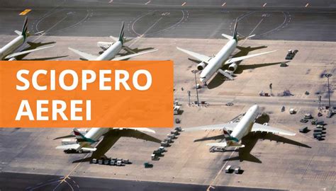 Sciopero Del Trasporto Aereo In Italia Il Settembre Ecco Tutto