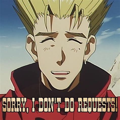 Trigun Funny Quotes. QuotesGram