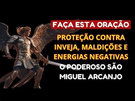 Ora O De S O Miguel Arcanjo Prote O Contra Inveja Maldi Es E