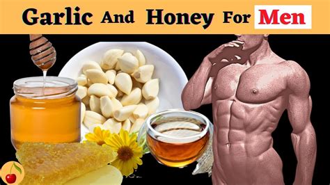 Benefits Of Garlic And Honey Honey And Garlic Benefits For Men Which Know One Really Knows