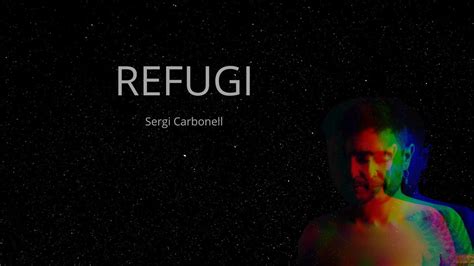 Sergi Carbonell Refugi Àlbum Complet YouTube