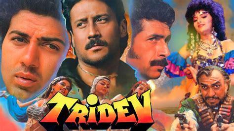 Tridev Full Movie Naseeruddin Shah Sunny Deol Jackie Shroff