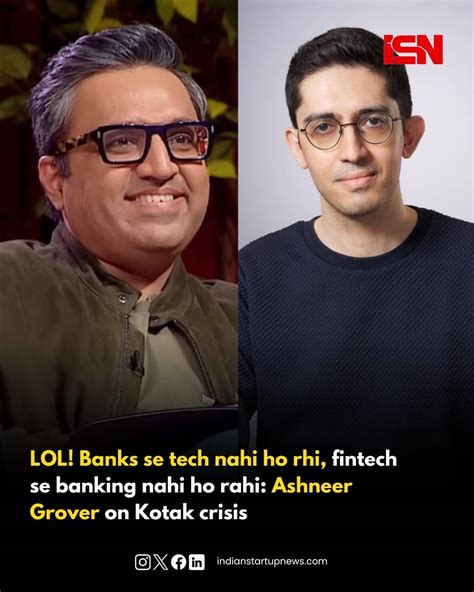 Ashneer Grover Took To X To React To The RBI S Action Against Kotak