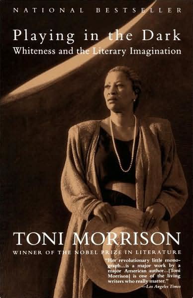 Playing In The Dark Whiteness And The Literary Imagination By Toni