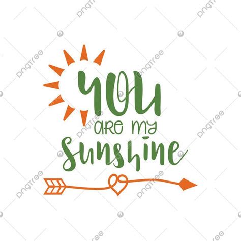 Sunshine Quote Vector Design Images You Are My Sunshine Quote