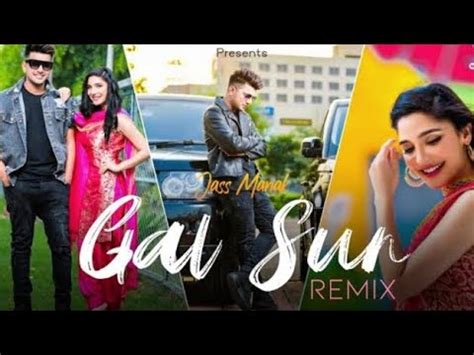 Gal Sun Remix Jass Manak CRAI MUSIC Latest Hits Songs 2023