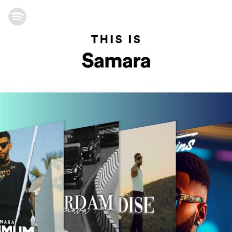 This Is Samara Playlist By Spotify Spotify