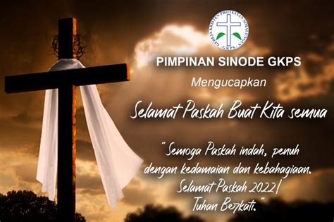 Ucapan Selamat Paskah Dari Pimpinan Sinode Gkps Gkps