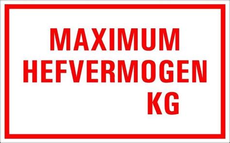 Sticker Max Hefvermogen Kg Sticker 250 X 150 Mm Bol