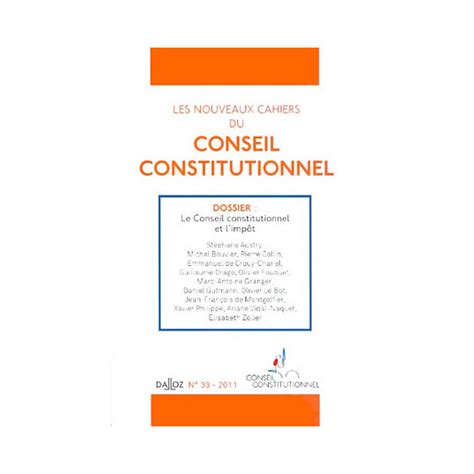 Les Nouveaux Cahiers Du Conseil Constitutionnel 2011 N33 Conseil