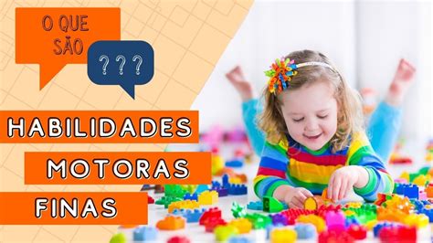 O Que São Habilidades Motoras - O Que São As Habilidades Motoras - NAZAEDU