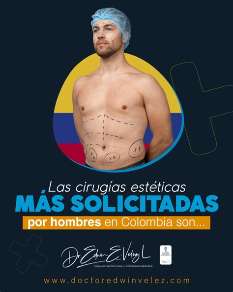 Las Cirug As Est Ticas M S Solicitadas Por Hombres En Colombia Son