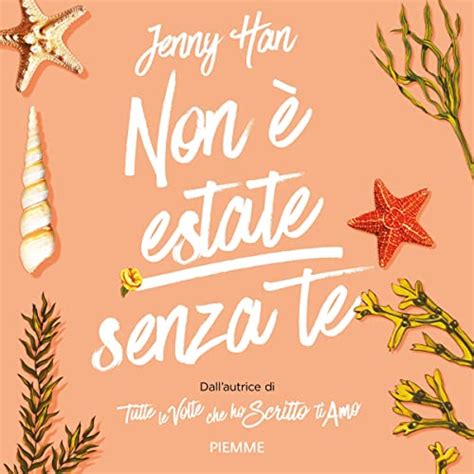 Amazon Non Estate Senza Te The Summer Trilogy Audible Audio