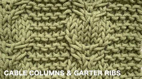 How To Knit Cable Columns And Garter Ribs Knitwise Girl