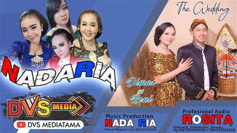 Live Wedding Dimas Reni Nada Ria Music Dvs Mediatama Rosita Audio