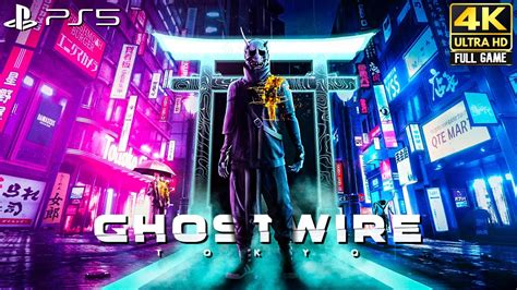 Ghostwire Tokyo Full Game Walkthrough Ps K Fps Youtube