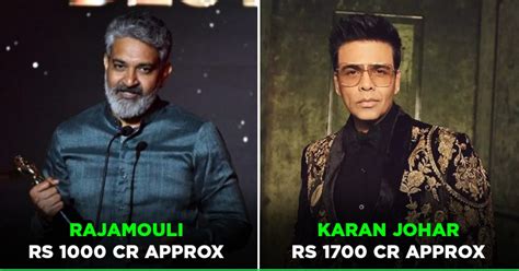 From Rajamouli To Karan Johar Check Out The Whopping Net Worth Of