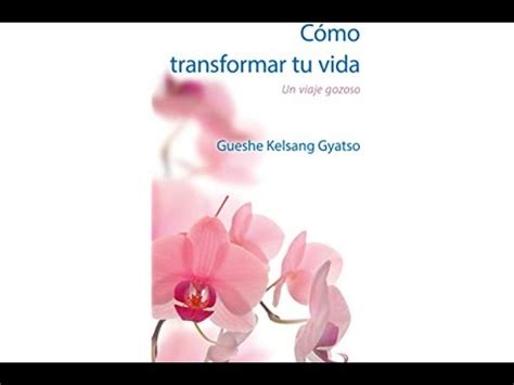 Libro Cómo transformar tu vida Un viaje gozoso Buda YouTube