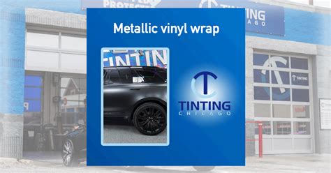 Need Metallic Vinyl Wrap Application Estimate Price At Tintingchicago