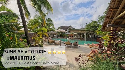 Walkthrough Sunrise Attitude Adults Only 4 Resort On Belle Mare East