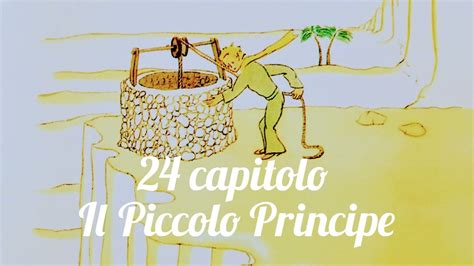 24 Capitolo Il Piccolo Principe YouTube