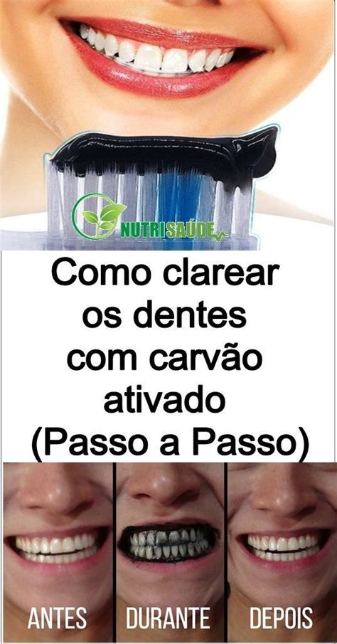 Como clarear os dentes carvão ativado Passo a Passo Clarear