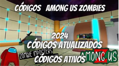 Novos C Digos Roblox Among Us Zombies Youtube