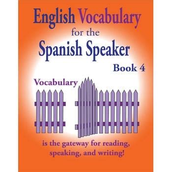 English Vocabulary for the Spanish Speaker Book 4 | Fisher Hill 1-888 ...