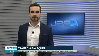 Jpb Homem Morre Afogado Ap S Pular Em A Ude Amigos Em Areial