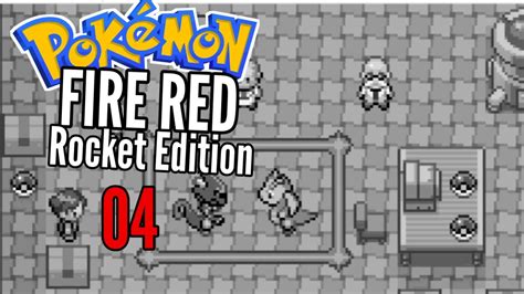 The Catastrophe Pokemon Fire Red Rocket Edition Ep 4 YouTube