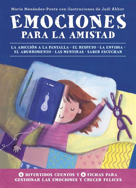 Emociones Para La Amistad Spanish Edition Menéndez Ponte María Abbot Judi 9788418128127