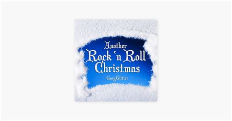 ‎Another Rock and Roll Christmas – Song by Gary Glitter – Apple Music