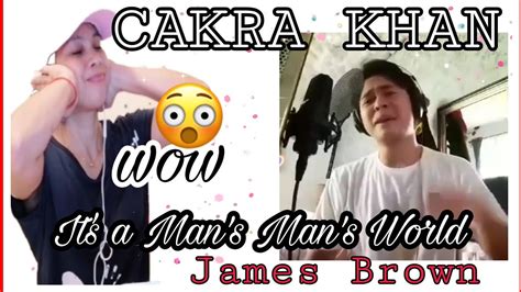 Cakra Khan Its Mans Mans World James Brown Cover Reaction