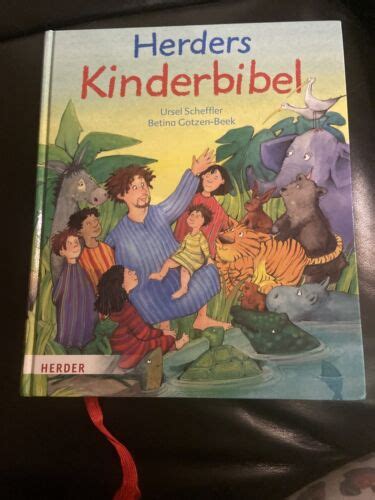 Herders Kinderbibel Von Ursel Scheffler Und Betina Gotzen Beek EBay