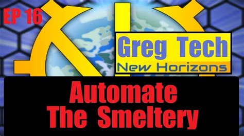 Automate The Smeltery Ep 16 GregTech New Horizons Minecraft GTNH 2023