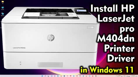 How To Download And Install Hp Laserjet Pro M404dn Printer Driver In