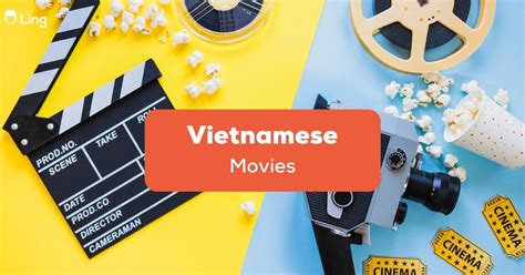 7 List Of The Best Vietnamese Movies To Learn The Language Ling App