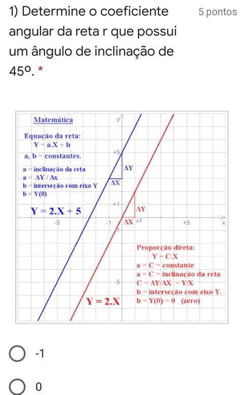 Como Calcular O Coeficiente Angular De Uma Reta - 1) Determine o coeficiente angular da reta r que possui um ângulo de ...