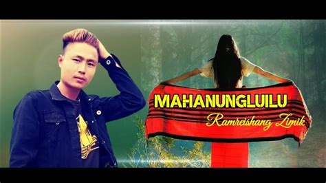 Mahanungluilu Ramreishang Zimik Tangkhul Latest Song Tangkhul