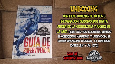 Guía De Supervivencia De Jurassic World El Reino Caido Con Datos