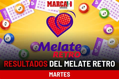 Resultados Del Melate Retro Hoy N Meros Ganadores Sorteo Martes