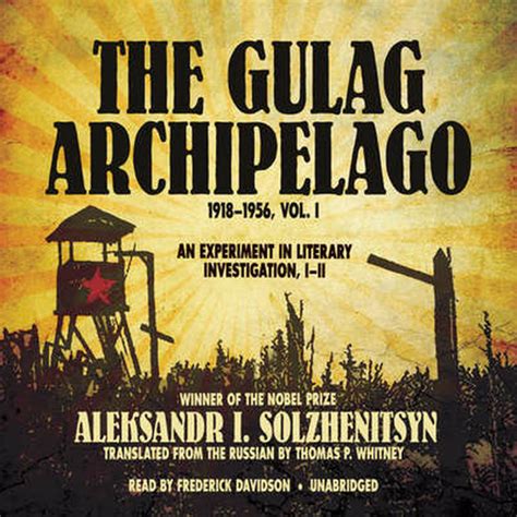 The Gulag Archipelago : Free Download, Borrow, and Streaming : Internet ...