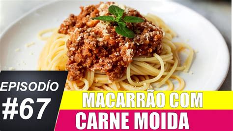 Como Fazer Macarr O Carne Mo Da Macarronada Youtube