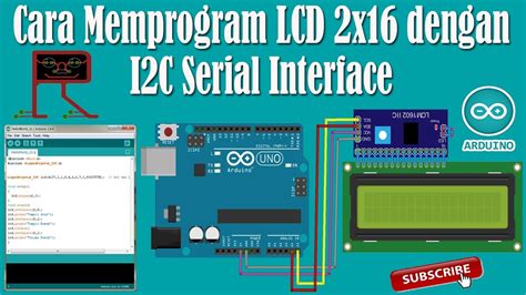 Belajar Arduino Cara Memprogram Lcd 2x16 Dengan I2c Serial Interface Youtube