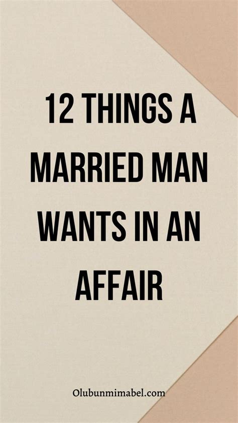 What Does A Married Man Want In An Affair Eye Opening Things In