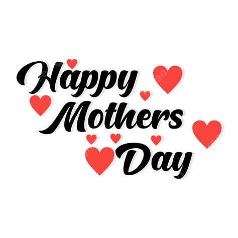 Happy Mother Day Vector Png Images Happy Mothers Day Hearts Vector