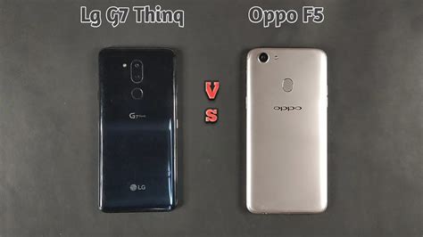 Lg G Thinq Vs Oppo F Speed Test Comparison Who S Best Youtube